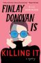 [Finlay Donovan 01] • Finlay Donovan Is Killing It